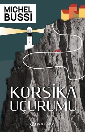 Korsika Uçurumu - Michel Bussi - Epsilon Yayınevi