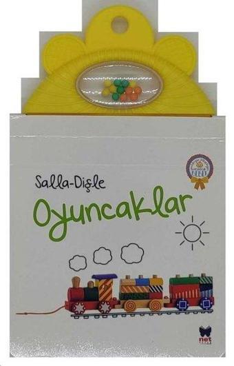 Salla Dişle - Oyuncaklar - Ayça Atçı - Net Çocuk Yayınları Yayınevi