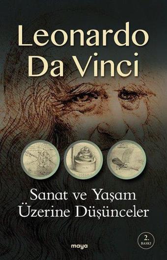 Sanat ve Yaşam Üzerine Düşünceler - Leonardo da Vinci - Maya Kitap