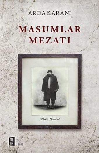 Masumlar Mezatı - Arda Karani - Mona