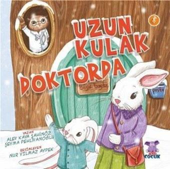 Uzun Kulak Doktorda - Alev Şahinöz - Nobel Çocuk