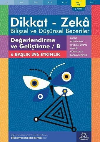 Dikkat Zeka - Bilişsel ve Düşünsel Beceriler 10-11 Yaş Değerlendirme ve Geliştirme 2.Kitap B - Nic Morgan - Dikkat ve Zeka Akademisi