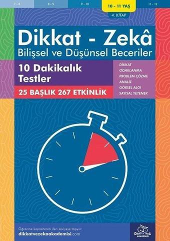 Dikkat Zeka - Bilişsel ve Düşünsel Beceriler 10-11 Yaş 10 Dakikalık Testler - Alison Primrose - Dikkat ve Zeka Akademisi