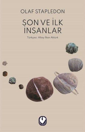 Son ve İlk İnsanlar - Olaf Stapledon - Cem Yayınevi