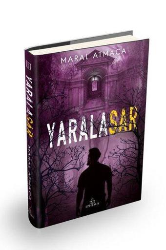 Yaralasar 3 - Kolektif  - Ephesus Yayınları