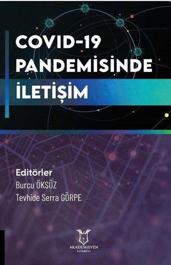 COVID-19 Pandemisinde İletişim - Burcu Öksüz - Akademisyen Kitabevi
