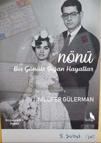 Nönü - Bir Gönüle Sığan Hayatlar - Nilüfer Gülerman  - Zuzu Kitap