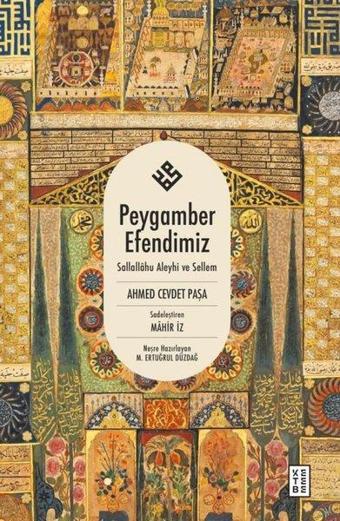 Peygamber Efendimiz Sallallahu Aleyhi ve Sellem - Ahmed Cevdet Paşa - Ketebe