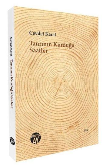 Tanrının Kurduğu Saatler - Cevdet Karal - Büyüyenay Yayınları