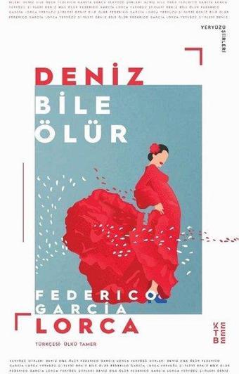 Deniz Bile Ölür - Federico Garcia Lorca - Ketebe