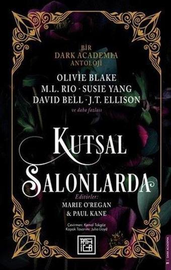 Kutsal Salonlarda - Bir Dark Academia Antoloji - Paul Kane - Athica Yayınları