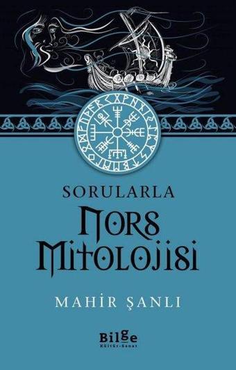 Sorularla Nors Mitolojisi - Mahir Şanlı - Bilge Kültür Sanat