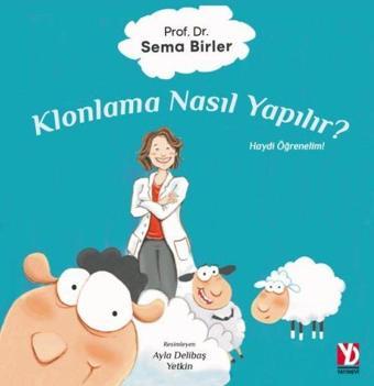 Klonlama Nasıl Yapılır? - Sema Birler - Yazardan Direkt