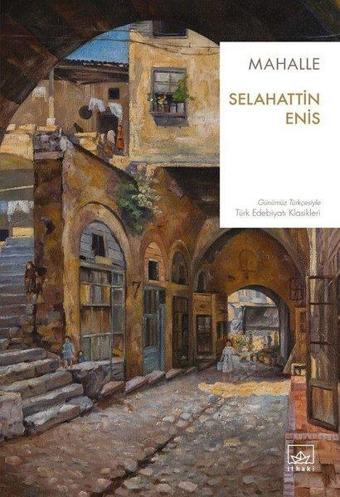 Mahalle - Selahattin Enis - İthaki Yayınları