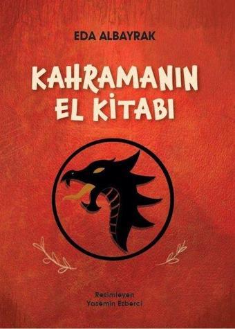 Kahramanın El Kitabı - Eda Albayrak - Doğan ve Egmont Yayıncılık