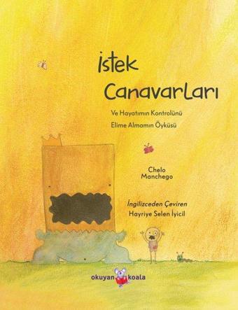 İstek Canavarları - Chelo Manchego - Okuyan Koala