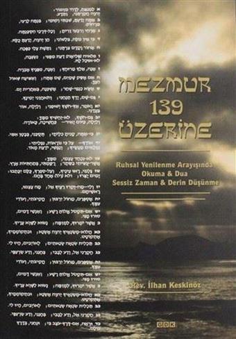 Mezmur 139 Üzerine - İlhan Keskinöz - GDK