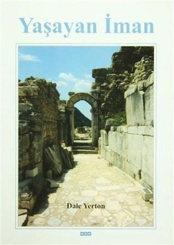 Yaşayan İman - Dale Yerton - GDK