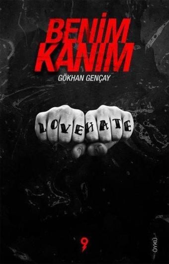 Benim Kanım - Gökhan Gençay - Dokuzuncu Sanat