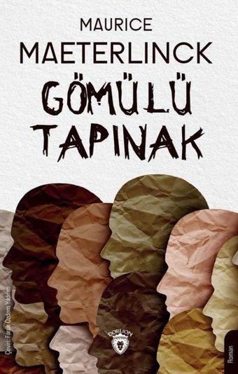 Gömülü Tapınak - Maurice Maeterlinck - Dorlion Yayınevi