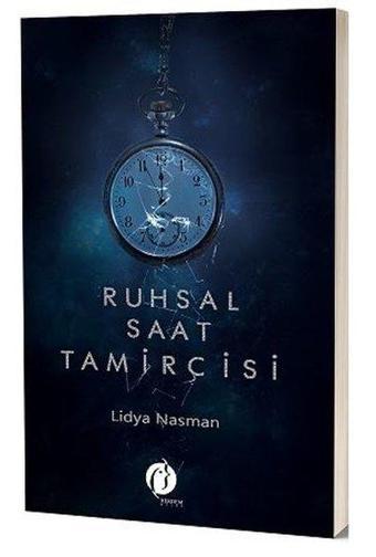 Ruhsal Saat Tamircisi - Lidya Nasman - Herdem Kitap