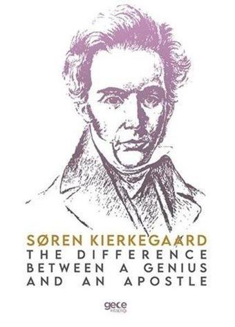 The Difference Between a Genius and an Apostle - Gece Kitaplığı