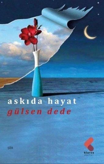 Askıda Hayat - Gülsen Dede - Klaros Yayınları