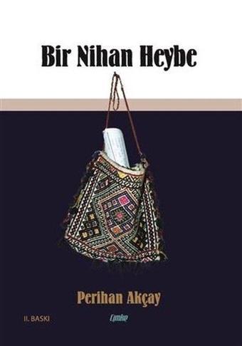 Bir Nihan Heybe - Perihan Akçay - Çimke