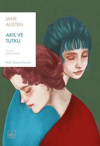 Akıl ve Tutku - Jane Austen - İthaki Yayınları