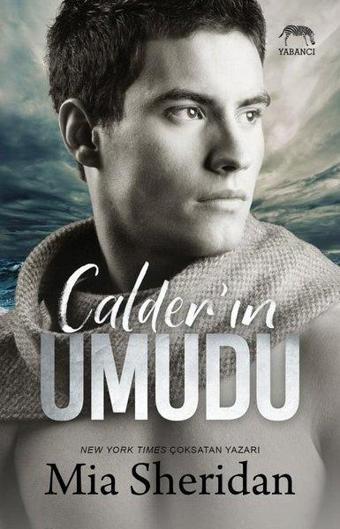 Calder'in Umudu - Mia Sheridan - Yabancı