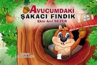 Avucumdaki Şakacı Fındık - Ekin Anıl Sezer - Parya Kitap