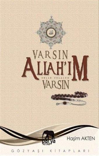 Varsın Allah'ım Varsın - Haşim Akten - Parya Kitap