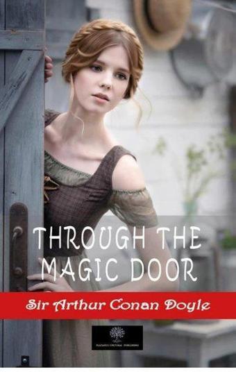 Through the Magic Door - Arthur Conan Doyle - Platanus Publishing