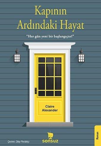 Kapının Ardındaki Hayat - Claire Alexander - Sonsuz Kitap