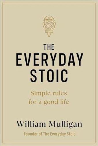The Everyday Stoic - William Mulligan - Penguin Books Ltd