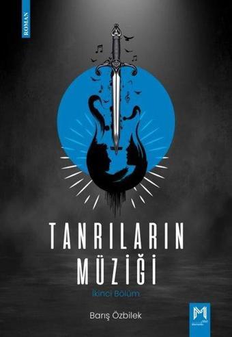 Tanrıların Müziği - İkinci Bölüm - Barış Özbilek - Memento Mori Yayınları