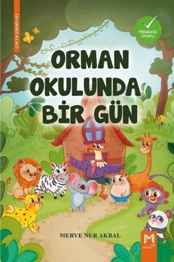 Orman Okulunda Bir Gün - Merve Nur Akbal - Memento Mori Yayınları