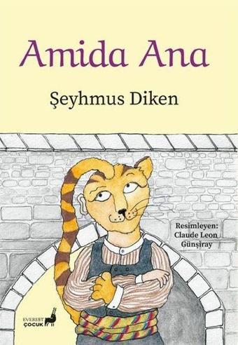 Amida Ana - Şeyhmus Diken - Everest Yayınları