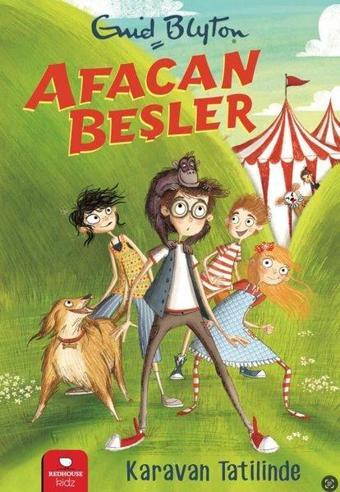 Afacan Beşler - Karavan Tatilinde - Enid Blyton - Redhouse Kidz Yayınları