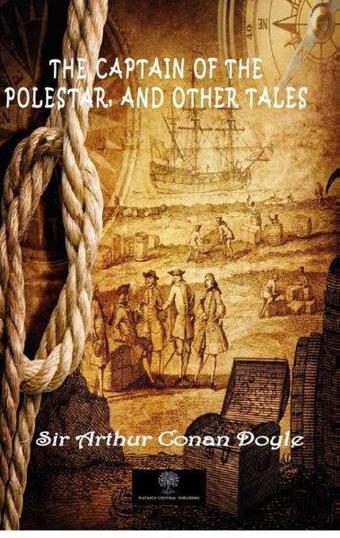 The Captain of the Polestar and Other Tales - Platanus Publishing