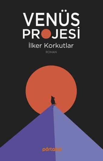 Venüs Projesi - İlker Korkutlar - Portakal