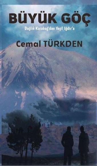 Büyük Göç - Cemal Türkden - Platanus Publishing