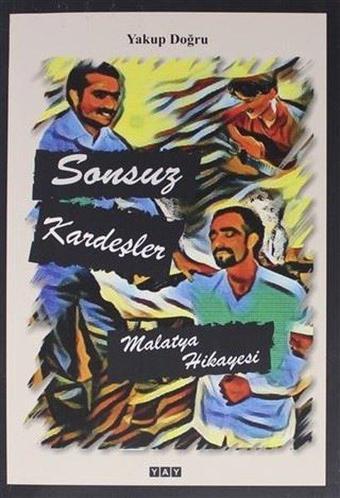 Sonsuz Kardeşler - Yakup Doğru - Yeni Anadolu Yayınları