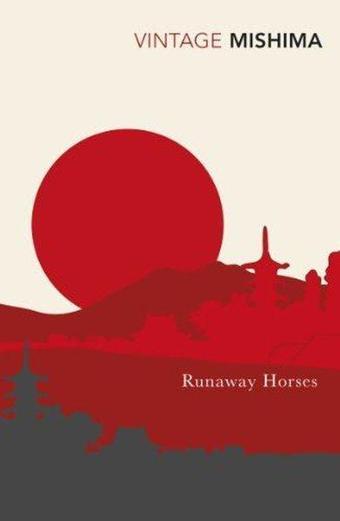 Runaway Horses - Yukio Mishima - Vintage