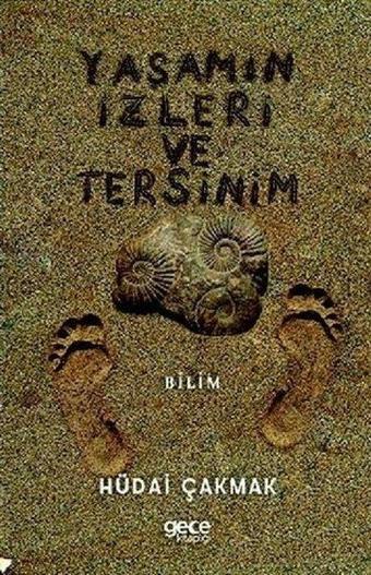 Yaşamın İzleri ve Tersinim - Gece Kitaplığı
