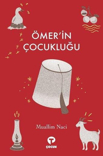 Ömer'in Çocukluğu - Muallim Naci - Turkuvaz Çocuk