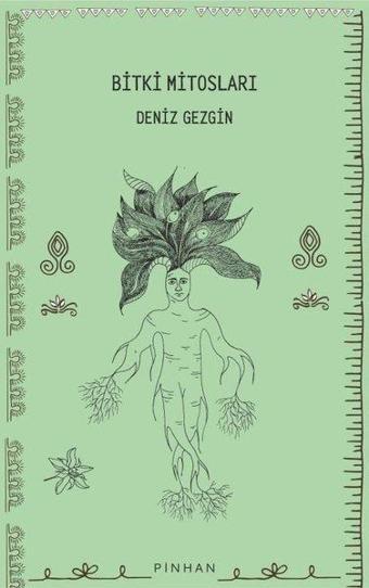 Bitki Mitosları - Deniz Gezgin - Pinhan Yayıncılık