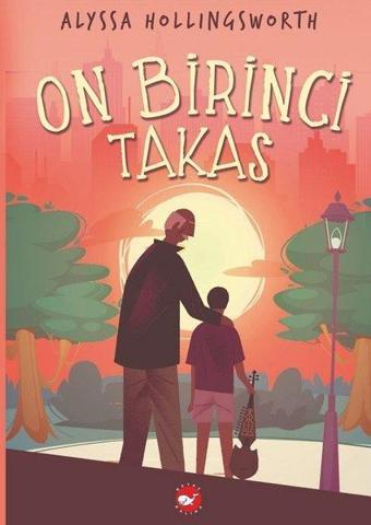 On Birinci Takas - Alyssa Hollingsworth - Beyaz Balina Yayınları