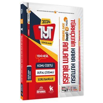 YKS TYT Türkçenin Kara Kutusu ANLAM BİLGİSİ (Sözcük-Cümle) D.Çözümlü Konu Özetli Soru Bankası - İnformal Yayınları
