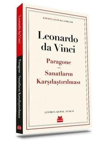 Paragone - Sanatların Karşılaştırılması  -  Kırmızı Kedi Klasikler - Leonardo da Vinci - Kırmızı Kedi Yayınevi